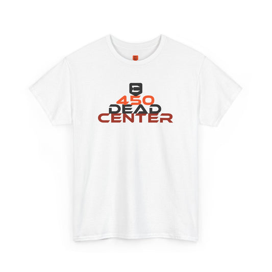 450 Dead Center Tee